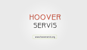 hoover-servis-tanitim